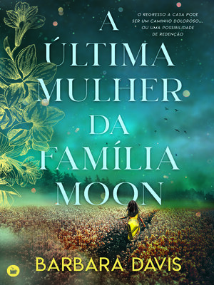 cover image of A Última Mulher da Família Moon